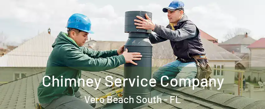  Chimney Service Company Vero Beach South - FL