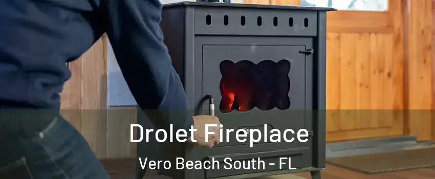  Drolet Fireplace Vero Beach South - FL