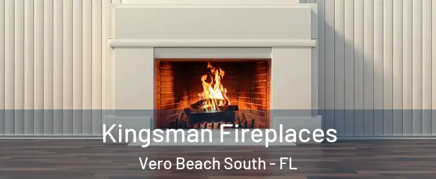  Kingsman Fireplaces Vero Beach South - FL