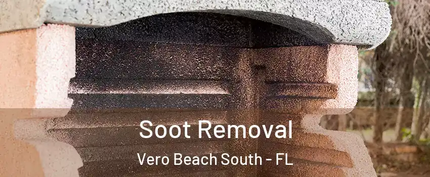  Soot Removal Vero Beach South - FL